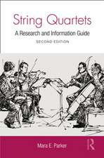 String Quartets: A Research and Information Guide