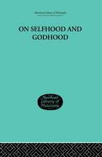 On Selfhood and Godhood