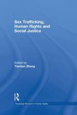 Sex Trafficking, Human Rights, and Social Justice