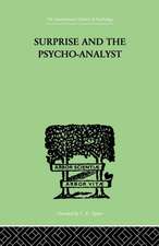 Surprise And The Psycho-Analyst: On the Conjecture and Comprehension of Unconscious Processes