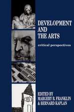 Development and the Arts: Critical Perspectives