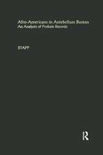 Afro-Americans in Antebellum Boston: An Analysis of Probate Records