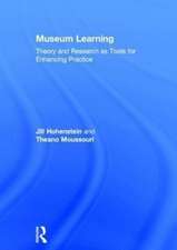 Museum Learning: Theory and Research as Tools for Enhancing Practice