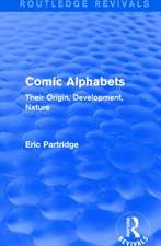 Comic Alphabets (Routledge Revivals): Their Origin, Development, Nature