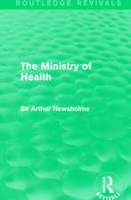 The Ministry of Health (Routledge Revivals)