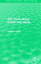 The Truth about China and Japan (Routledge Revivals)