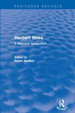 Herbert Read: A Memorial Symposium