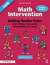 Math Intervention P-2: Building Number Power with Formative Assessments, Differentiation, and Games, Grades PreK–2