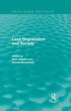 Land Degradation and Society