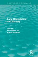 Land Degradation and Society