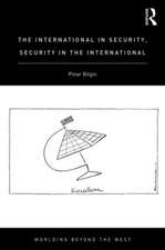 The International in Security, Security in the International