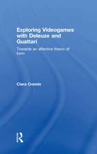 Exploring Videogames with Deleuze and Guattari: Towards an affective theory of form