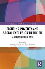 Fighting Poverty and Social Exclusion in the EU: A Chance in Europe 2020