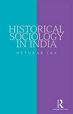 Historical Sociology in India