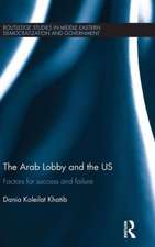 The Arab Lobby and the US: Factors for Success and Failure