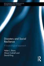 Disasters and Social Resilience: A bioecological approach