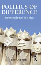 Politics of Difference: Epistemologies of Peace