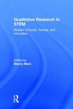 Qualitative Research in STEM: Studies of Equity, Access, and Innovation