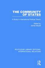 The Community of States: A Study in International Political Theory