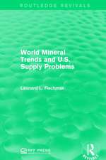 World Mineral Trends and U.S. Supply Problems