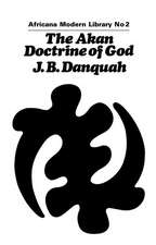 The Akan Doctrine of God