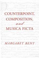 Counterpoint, Composition and Musica Ficta