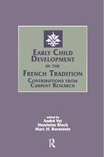 Early Child Development in the French Tradition