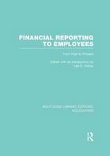 Financial Reporting to Employees (RLE Accounting): From Past to Present