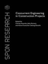 Concurrent Engineering in Construction Projects