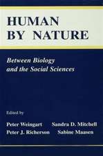 Human By Nature: Between Biology and the Social Sciences