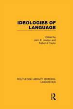 Ideologies of Language (RLE Linguistics A: General Linguistics)