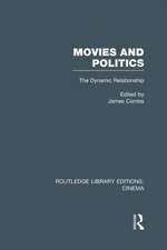 Movies and Politics: The Dynamic Relationship