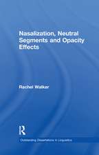 Nasalization, Neutral Segments and Opacity Effects