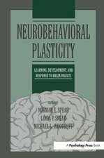 Neurobehavioral Plasticity: Learning, Development, and Response to Brain Insults