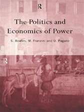 The Politics and Economics of Power