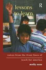 Lessons to Learn: Voices from the Front Lines of Teach for America