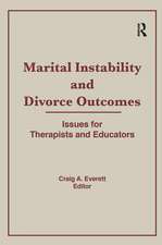 Marital Instability and Divorce Outcomes: Issues for Therapists and Educators