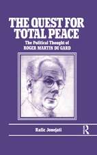 The Quest for Total Peace: The Political Thought of Roger Martin du Gard