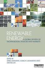 Renewable Energy: A Global Review of Technologies, Policies and Markets