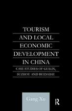 Tourism and Local Development in China: Case Studies of Guilin, Suzhou and Beidaihe