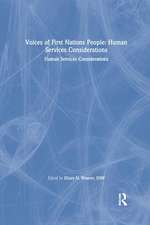 Voices of First Nations People: Human Services Considerations