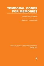 Temporal Codes for Memories (PLE: Memory): Issues and Problems