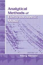 Analytical Methods of Electroacoustic Music