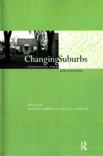 Changing Suburbs: Foundation, Form and Function