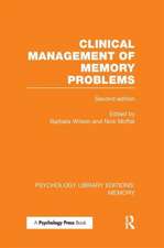 Clinical Management of Memory Problems (2nd Edn) (PLE: Memory)