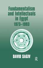 Fundamentalism and Intellectuals in Egypt, 1973-1993