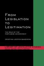 From Legislation to Legitimation: The Role of the Portuguese Parliament