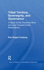 Tribal Territory, Sovereignty, and Governance: A Study of the Cheyenne River and Lake Traverse Indian Reservations