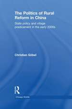 The Politics of Rural Reform in China: State Policy and Village Predicament in the Early 2000s