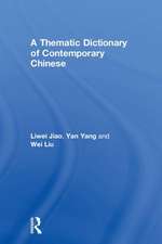 A Thematic Dictionary of Contemporary Chinese